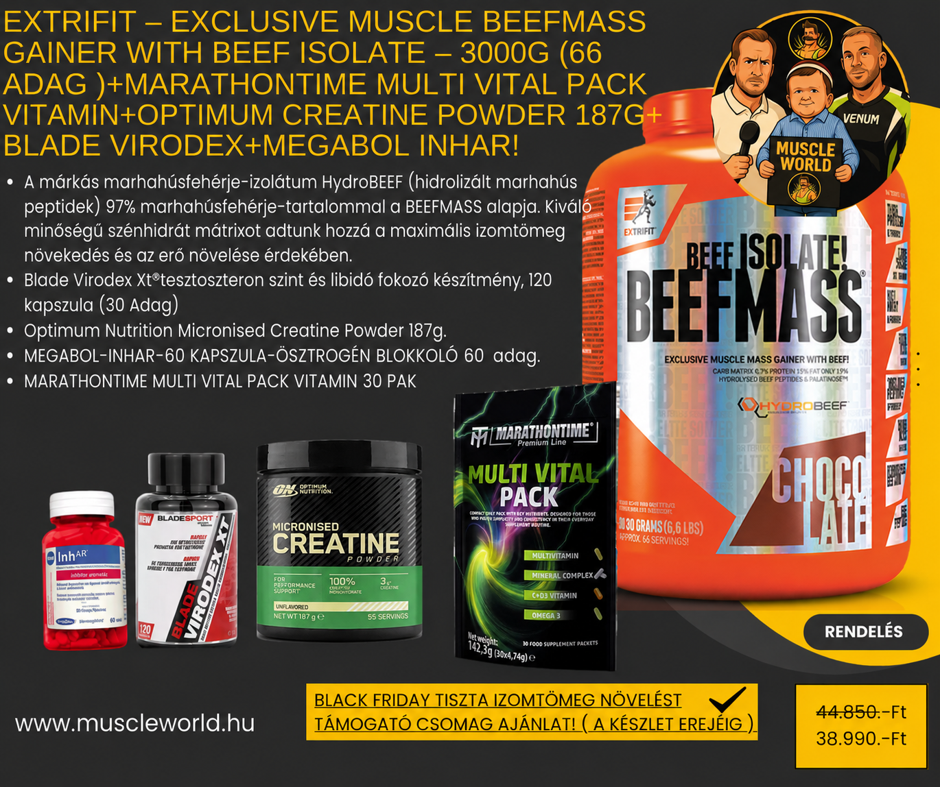Tiszta Izomtömegnövelő Csomag - EXTRIFIT EXCLUSIVE MUSCLE BEEFMASS GAINER WITH BEEF ISOLATE – 3000G (66 Adag )+Multi Vital Pack+Optimum 216g Creatin monohidrát+Blade Virodex+Megabol Inhar.